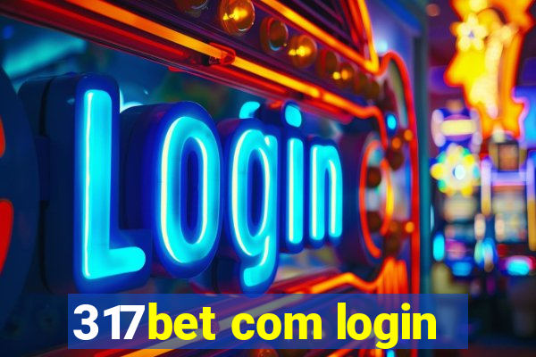 317bet com login